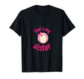 Thats My Sister Baseball Little T-Shirt - Casual Everyday Wear for Adults - T-Shirt, Sweatshirt, Hoodie