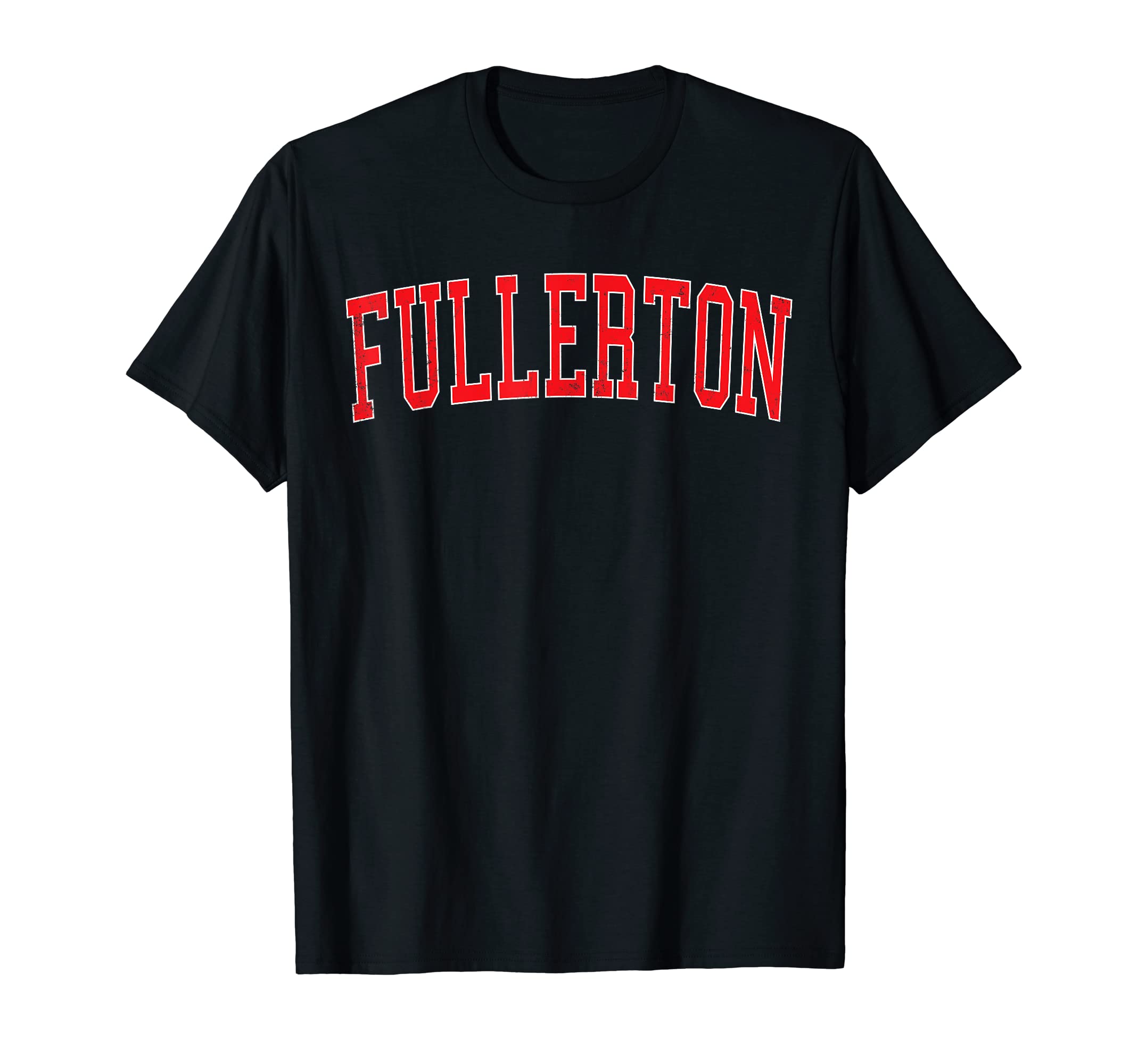 Fullerton Ca Varsity Red Text T-Shirt - Minimalist Print Unisex - T-Shirt, Sweatshirt, Hoodie