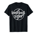 Baseball Sister Baseball Player T-Shirt - Casual Everyday Wear Unisex - T-Shirt, Sweatshirt, Hoodie