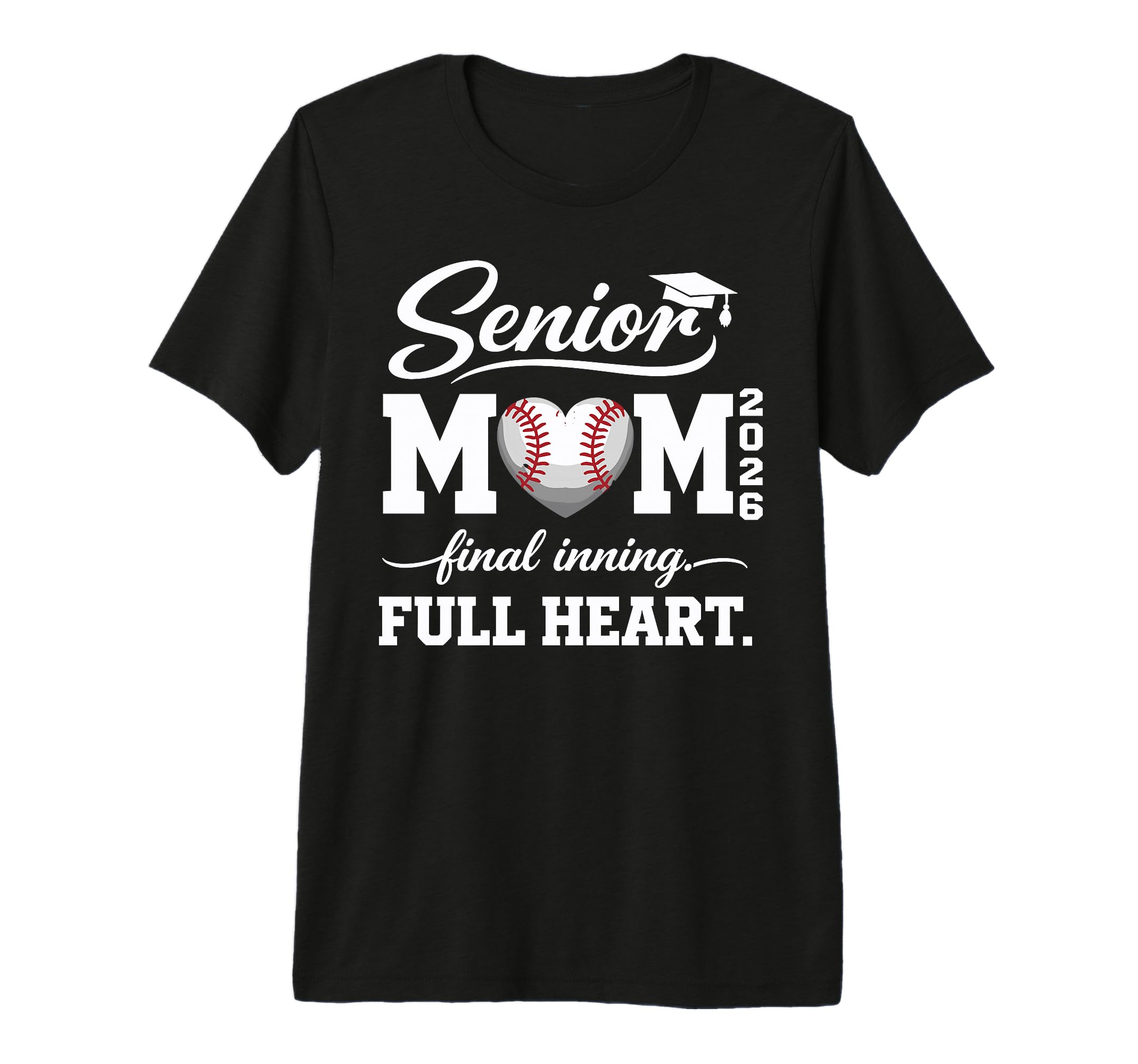 Baseball Senior Mom 2026 Final T-Shirt - Casual Everyday Wear for Adults - T-Shirt, Sweatshirt, Hoodie