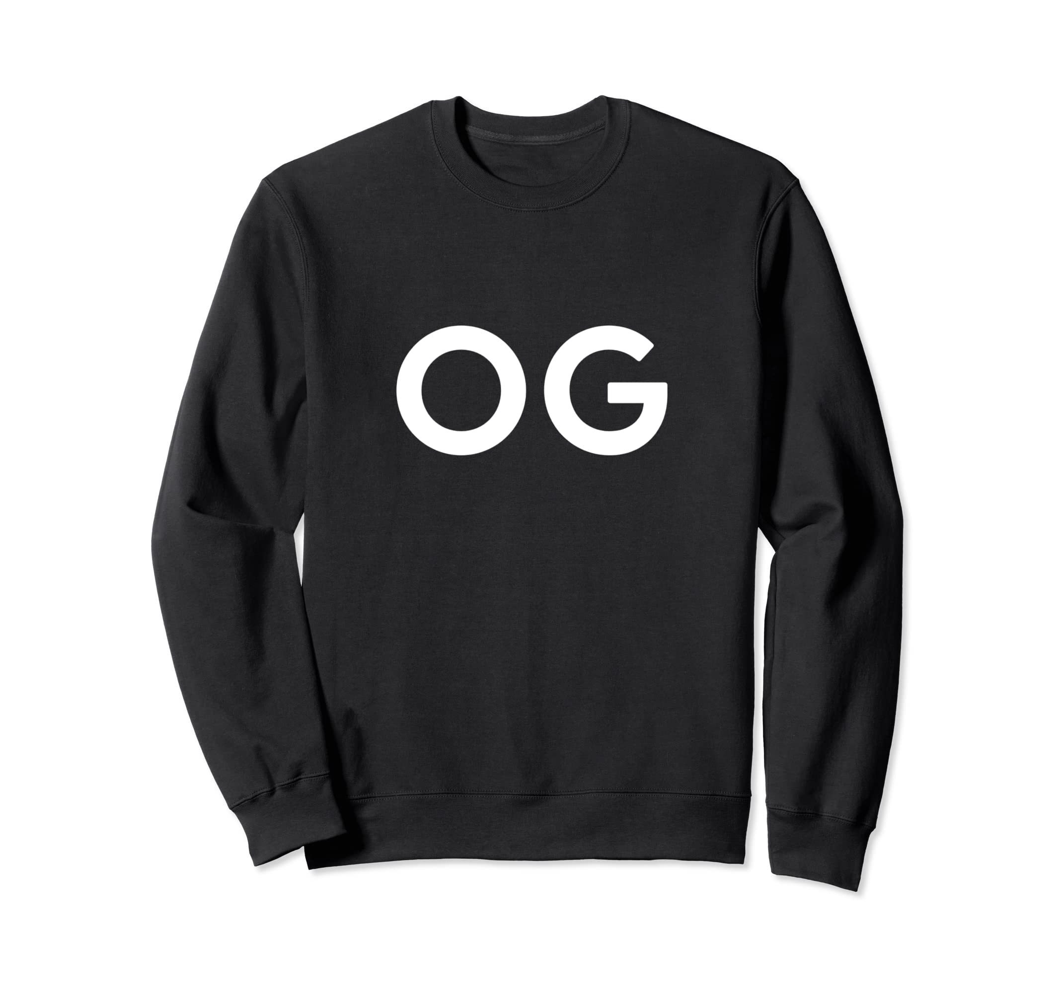 Og Original Gangster Minimalistic Sweatshirt - Fun Novelty Design Unisex - T-Shirt, Sweatshirt, Hoodie