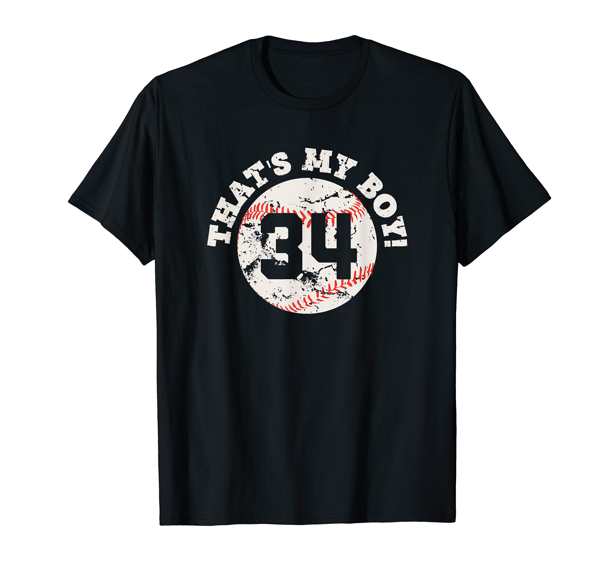 Thats My 34 Baseball Player Mom Or T-Shirt - Casual Everyday Wear Unisex - T-Shirt, Sweatshirt, Hoodie