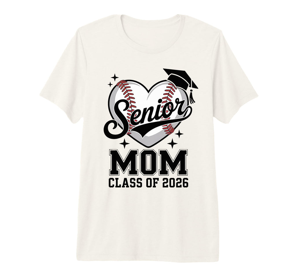 Proud Senior Mom Class 2026 Baseball T-Shirt - Trendy Graphic for Adults - T-Shirt, Sweatshirt, Hoodie