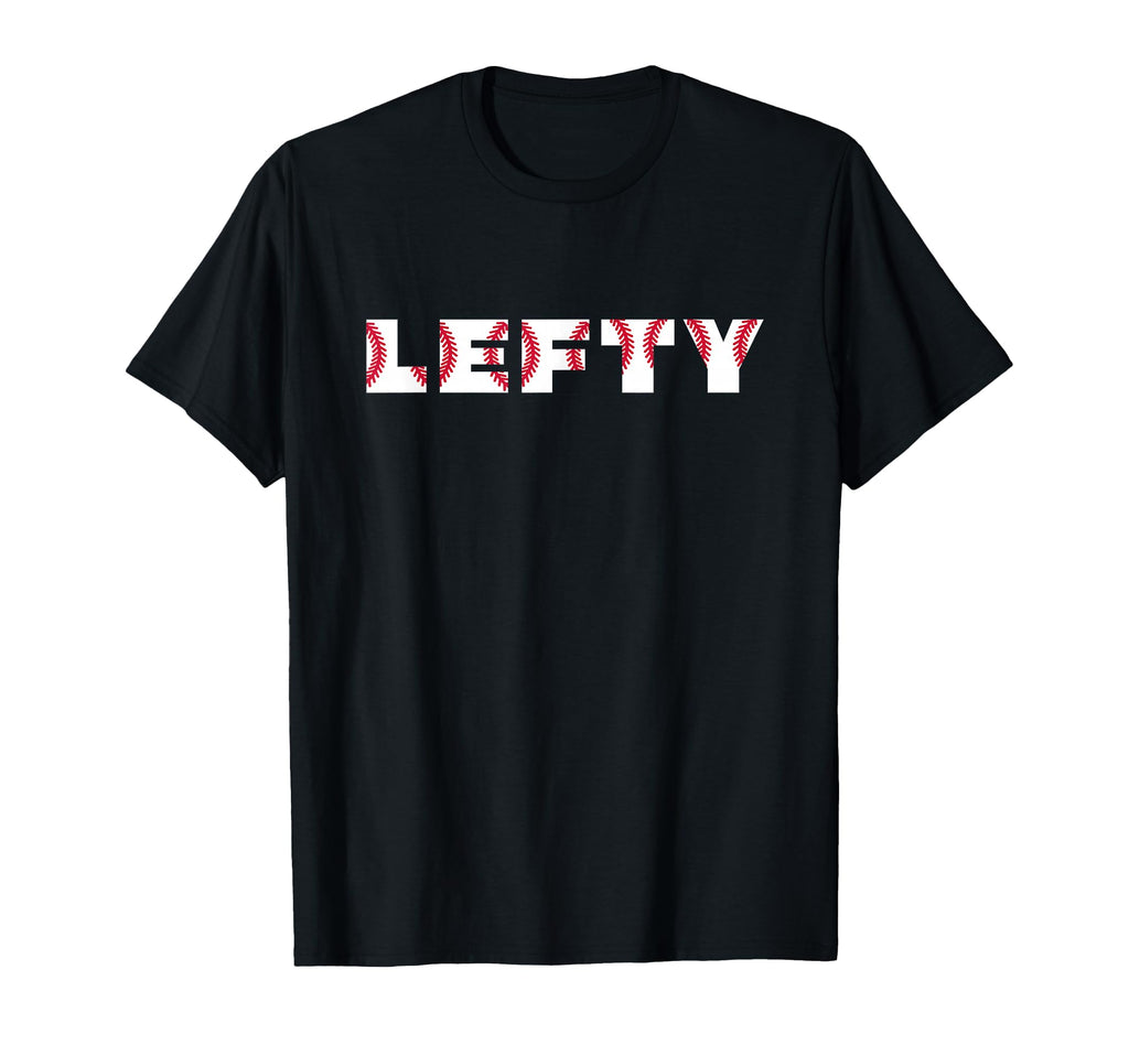 Softball Baseball Lefty Left Handed T-Shirt - Trendy Graphic Unisex - T-Shirt, Sweatshirt, Hoodie
