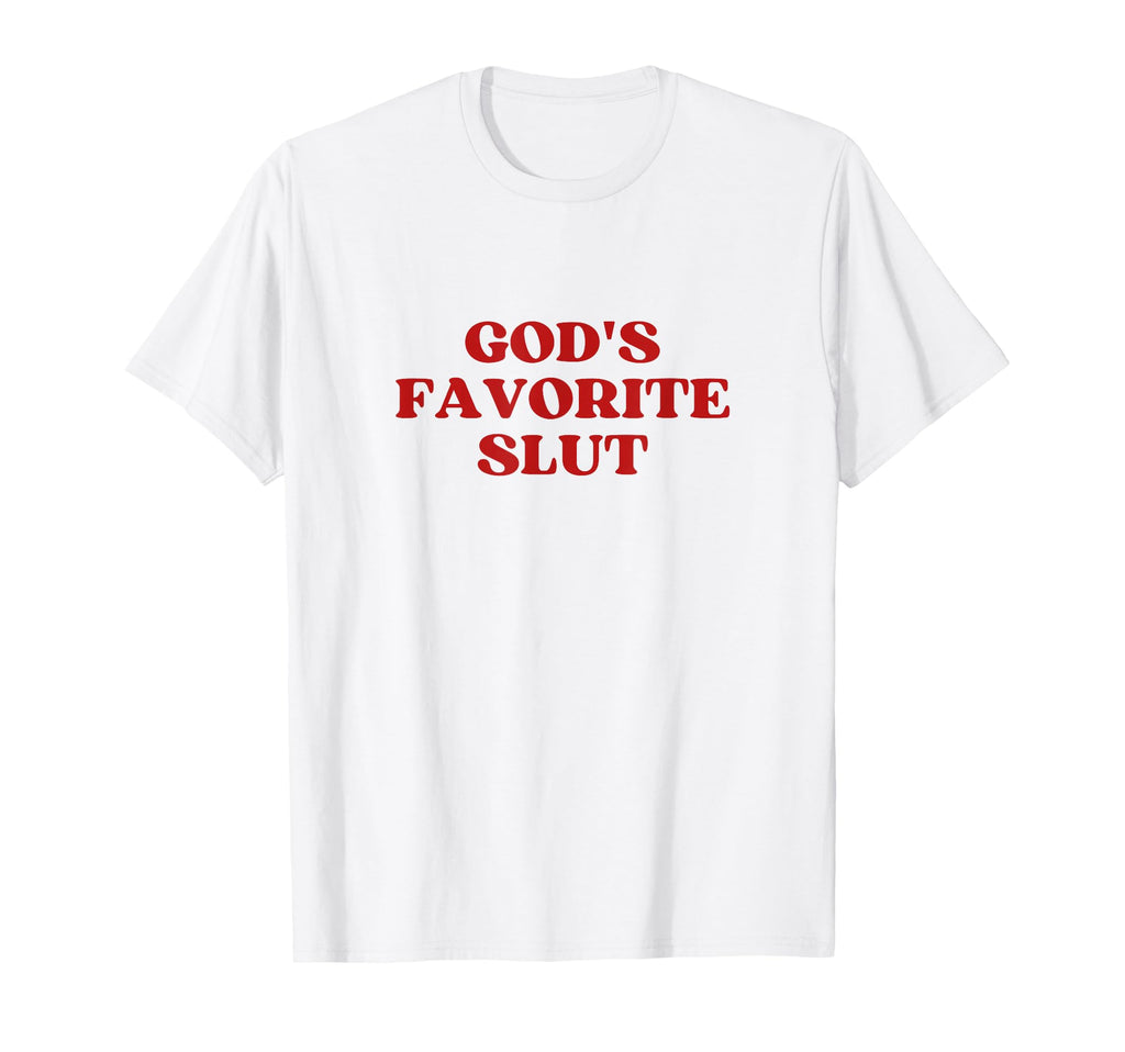 Gods Favorite Slut Y2K Aesthetic T-Shirt - Unique Graphic Unisex - T-Shirt, Sweatshirt, Hoodie