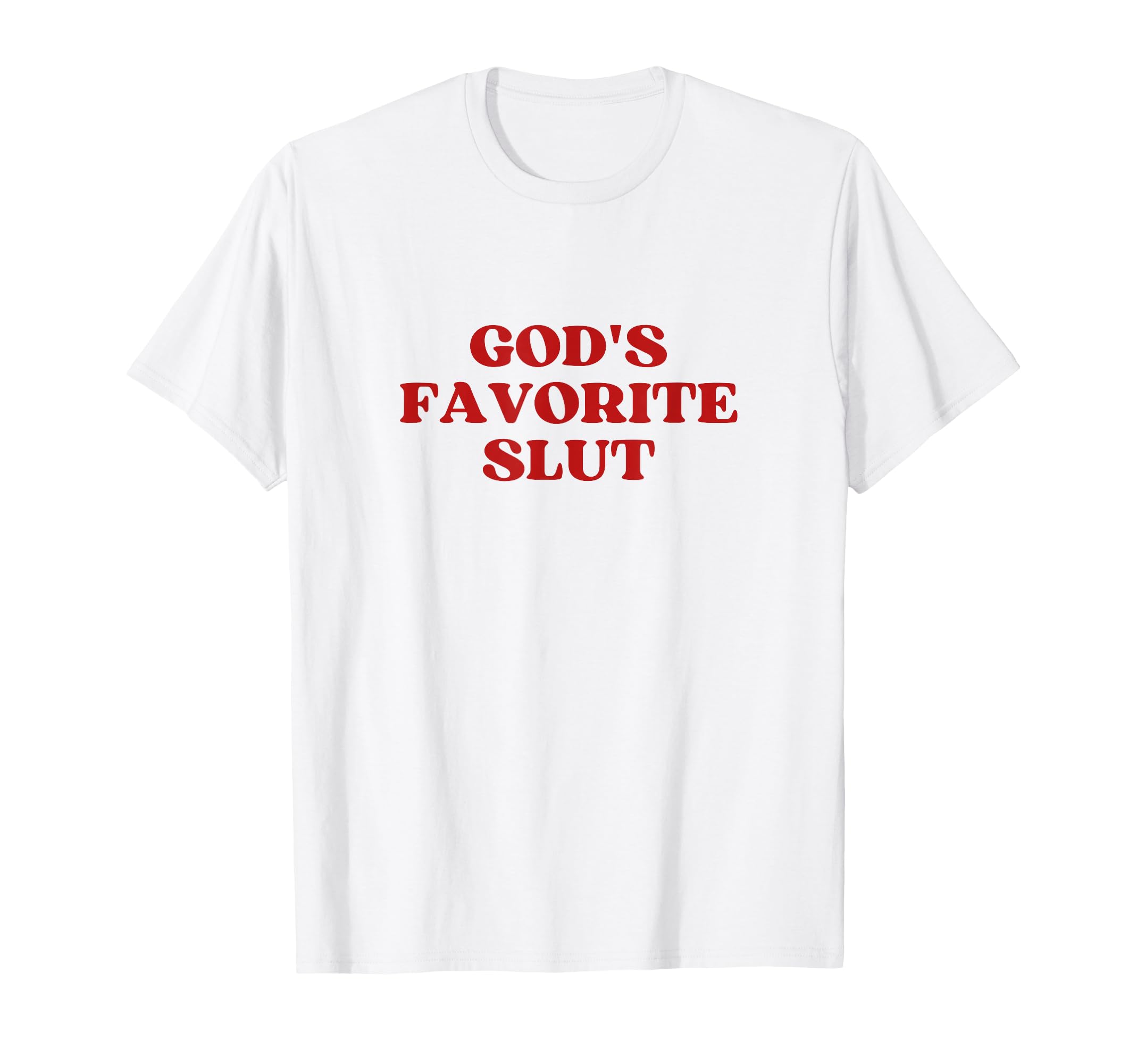 Gods Favorite Slut Y2K Aesthetic T-Shirt - Unique Graphic Unisex - T-Shirt, Sweatshirt, Hoodie