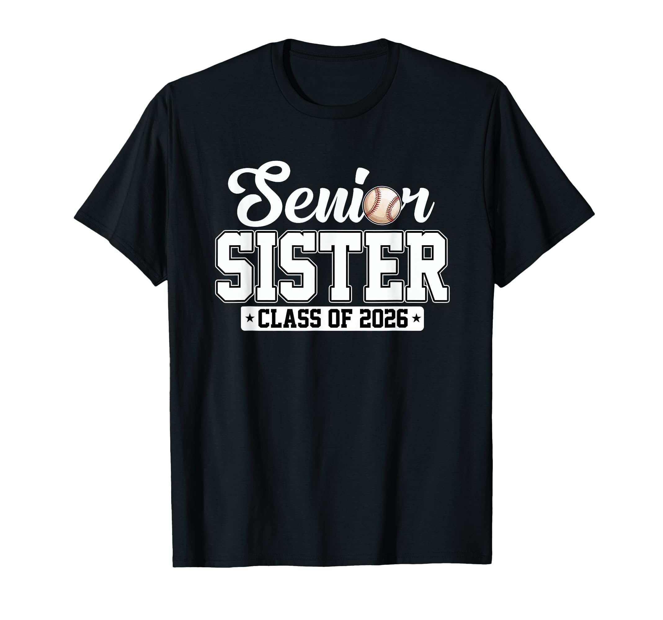 Senior Sister Class 2026 Baseball T-Shirt - Minimalist Print Men Women - T-Shirt, Sweatshirt, Hoodie