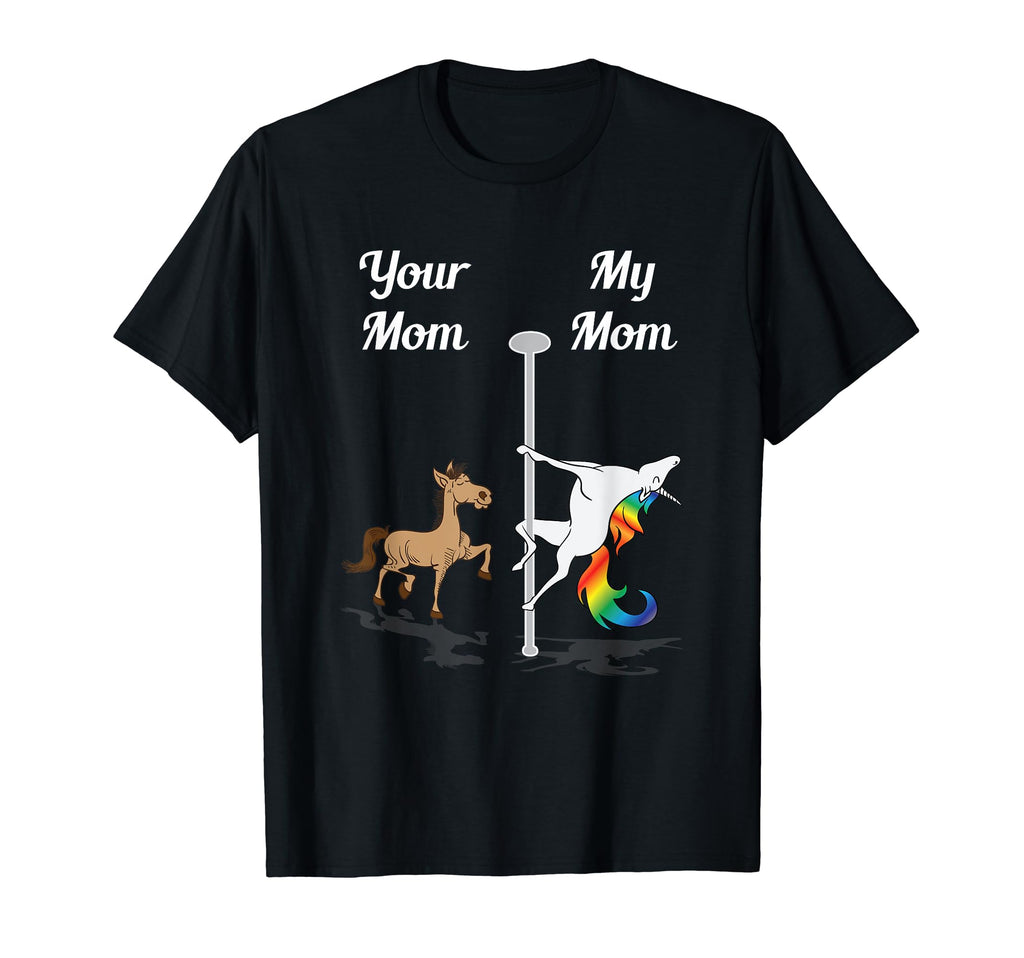 Your Mom My Mom You Me Pole Dancing T-Shirt - Trendy Graphic for Adults - T-Shirt, Sweatshirt, Hoodie