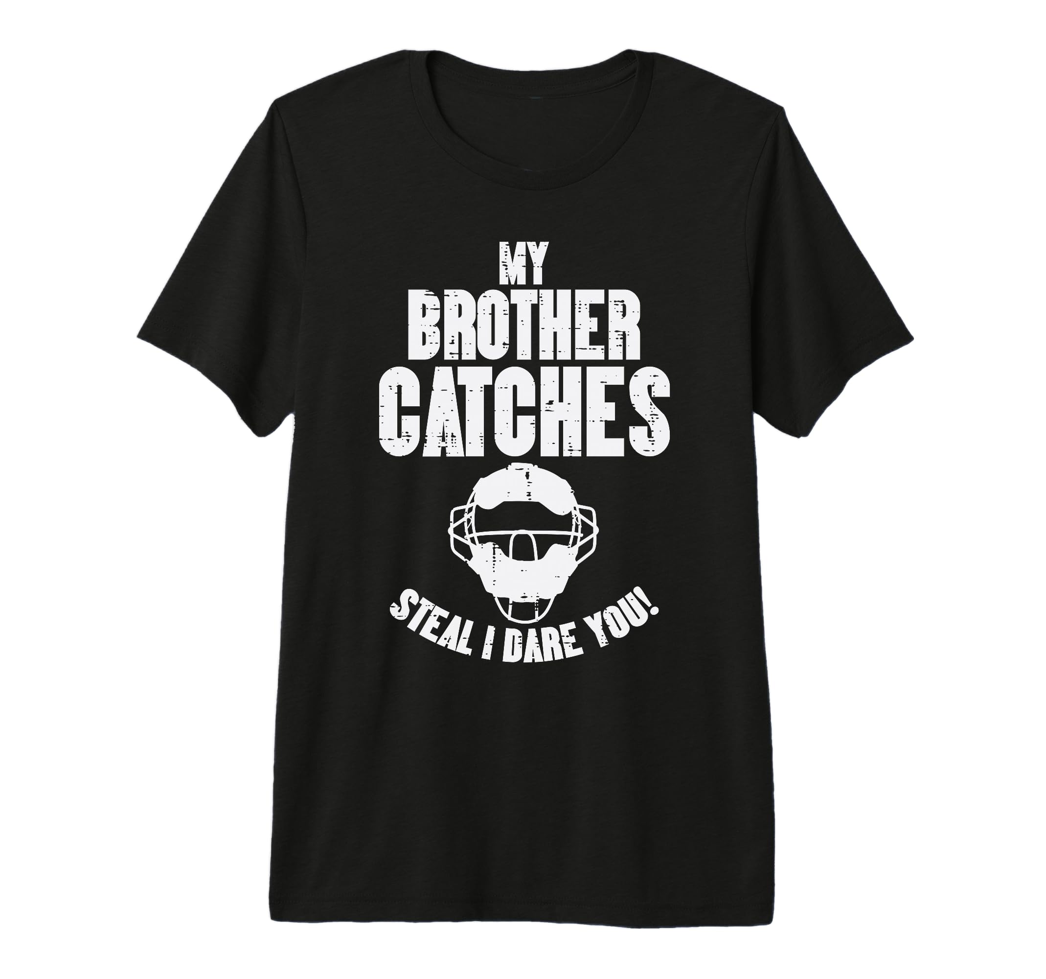 My Brother Catches Baseball Catcher T-Shirt - Custom Art Print for Adults - T-Shirt, Sweatshirt, Hoodie