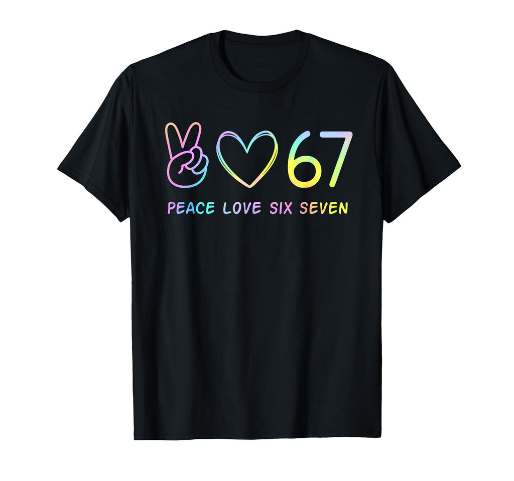 67 Meme Slang Peace Love Funny Tie T-Shirt - Aesthetic Graphic Men Women - T-Shirt, Sweatshirt, Hoodie