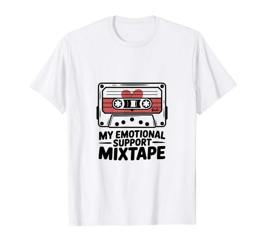 My Emotional Support Mixtape Funny 80S T-Shirt - Graphic Print Men Women - T-Shirt, Sweatshirt, Hoodie