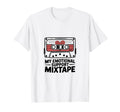 My Emotional Support Mixtape Funny 80S T-Shirt - Graphic Print Men Women - T-Shirt, Sweatshirt, Hoodie