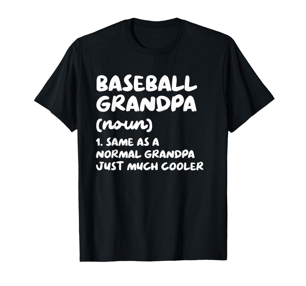 Baseball Grandpa Definition Funny T-Shirt - Custom Art Print Men Women - T-Shirt, Sweatshirt, Hoodie