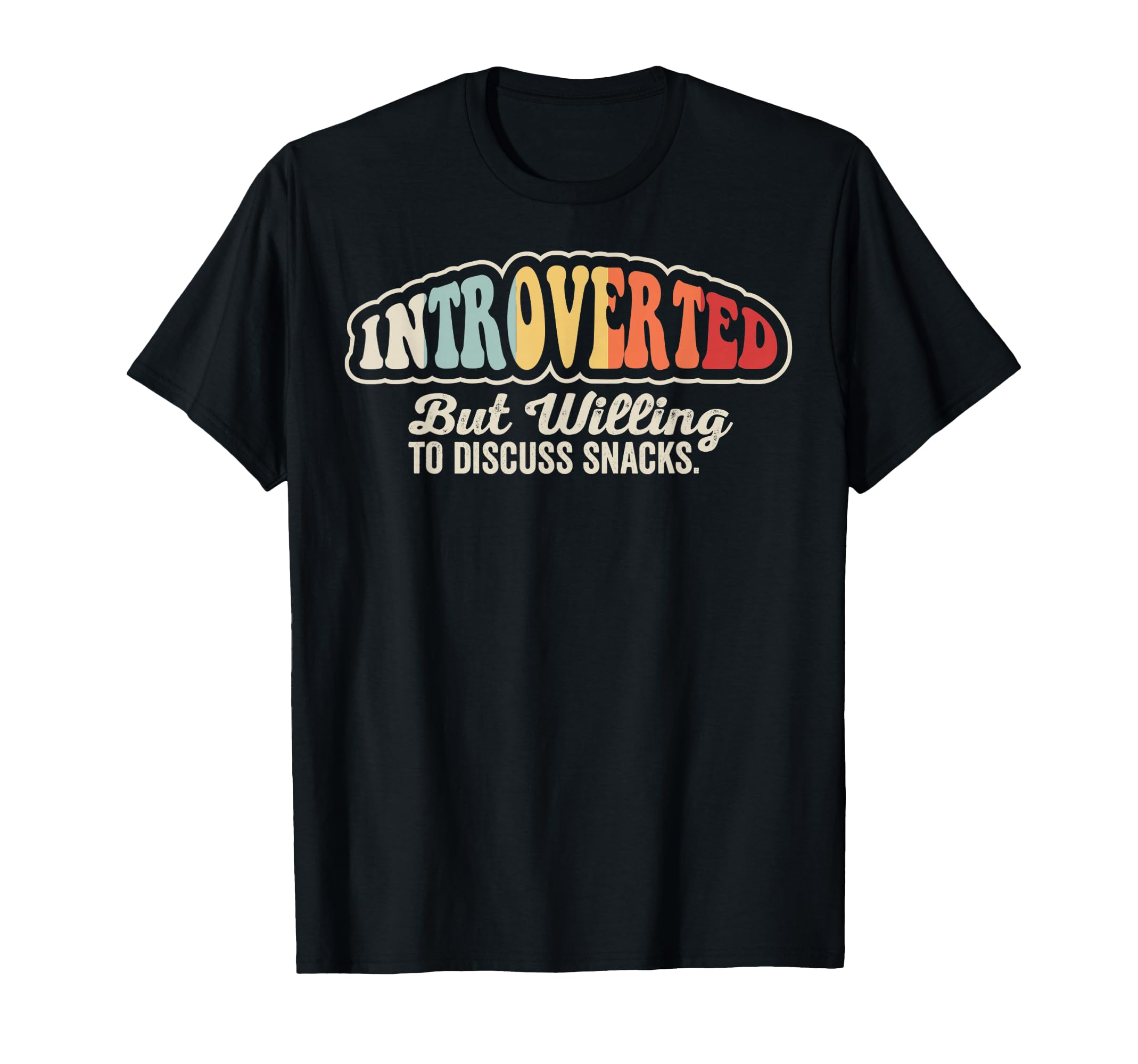 Funny Introvert Discuss Snacks 70S T-Shirt - Graphic Print Unisex - T-Shirt, Sweatshirt, Hoodie