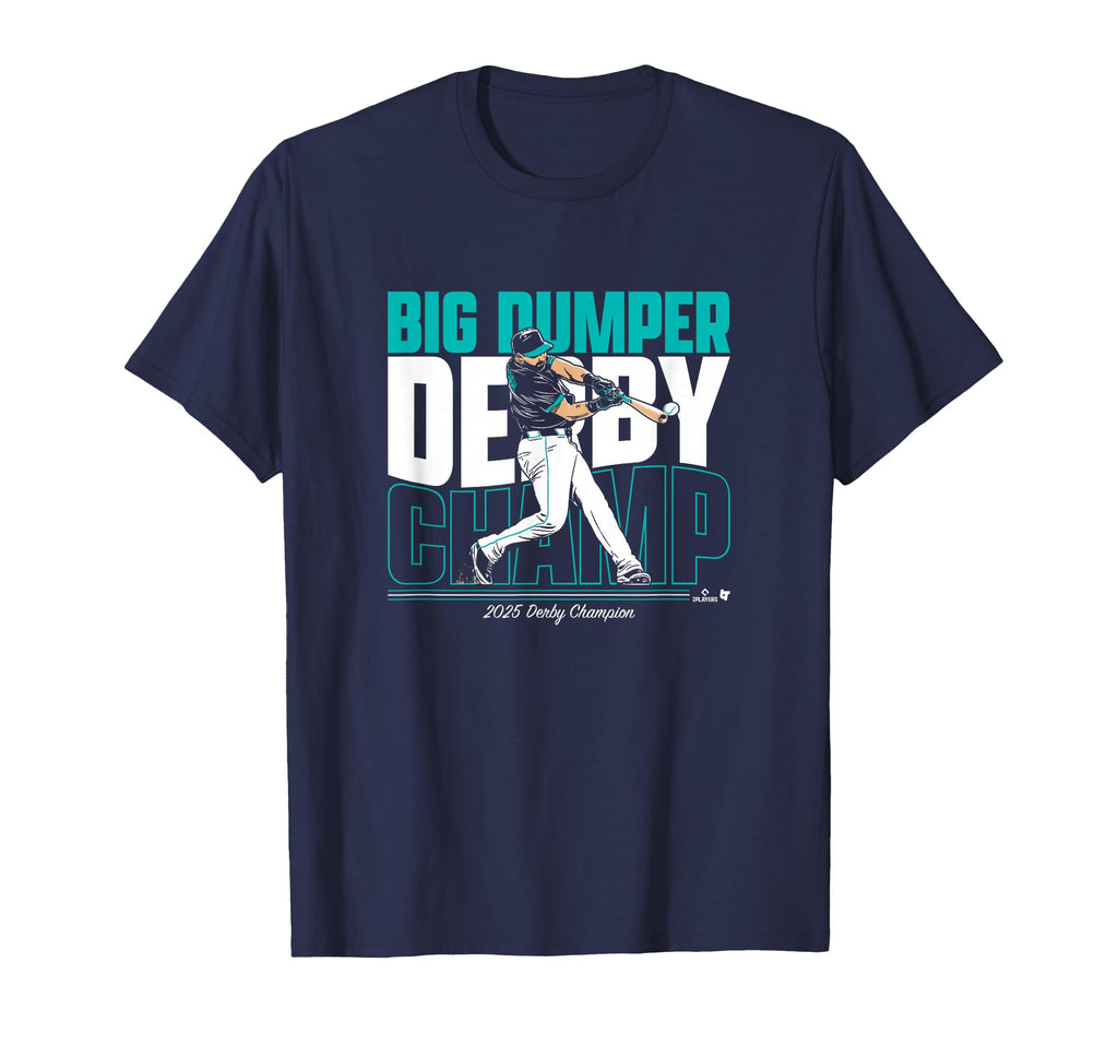 Cal Raleigh Big Dumper Derby Champ Seattle T-Shirt - Trendy Graphic Unisex - T-Shirt, Sweatshirt, Hoodie