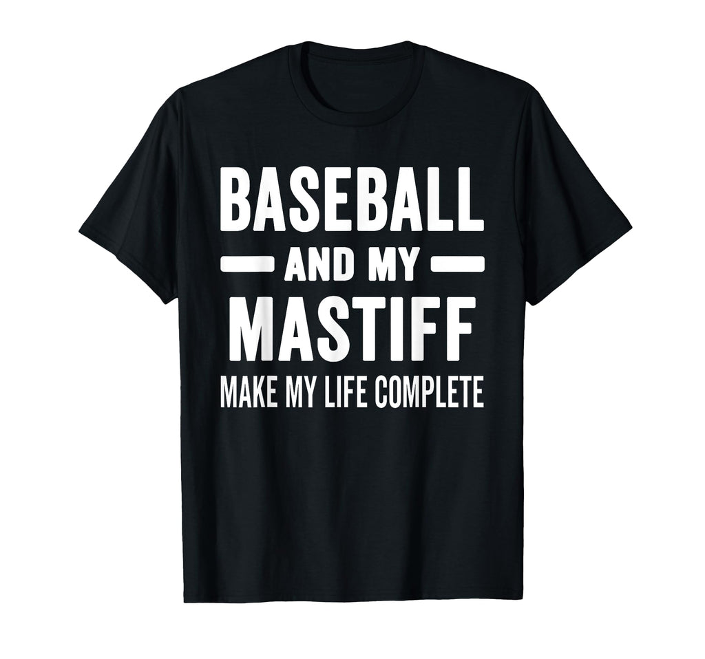 Baseball And My Mastiff Mama Dog T-Shirt - Novelty Apparel for Adults - T-Shirt, Sweatshirt, Hoodie