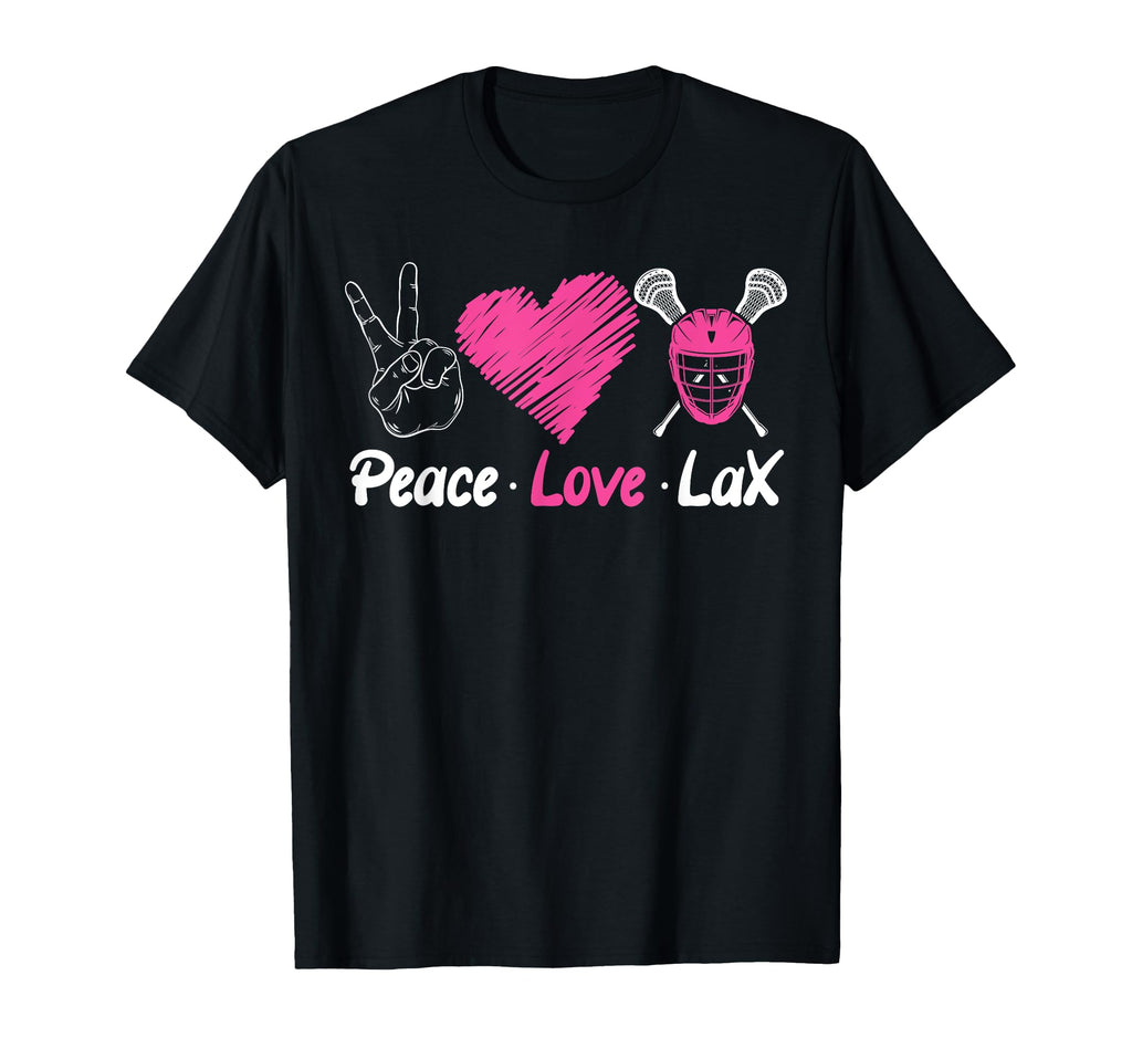 Lacrosse Lax Peace Love Lax T-Shirt - Streetwear Style Men Women - T-Shirt, Sweatshirt, Hoodie