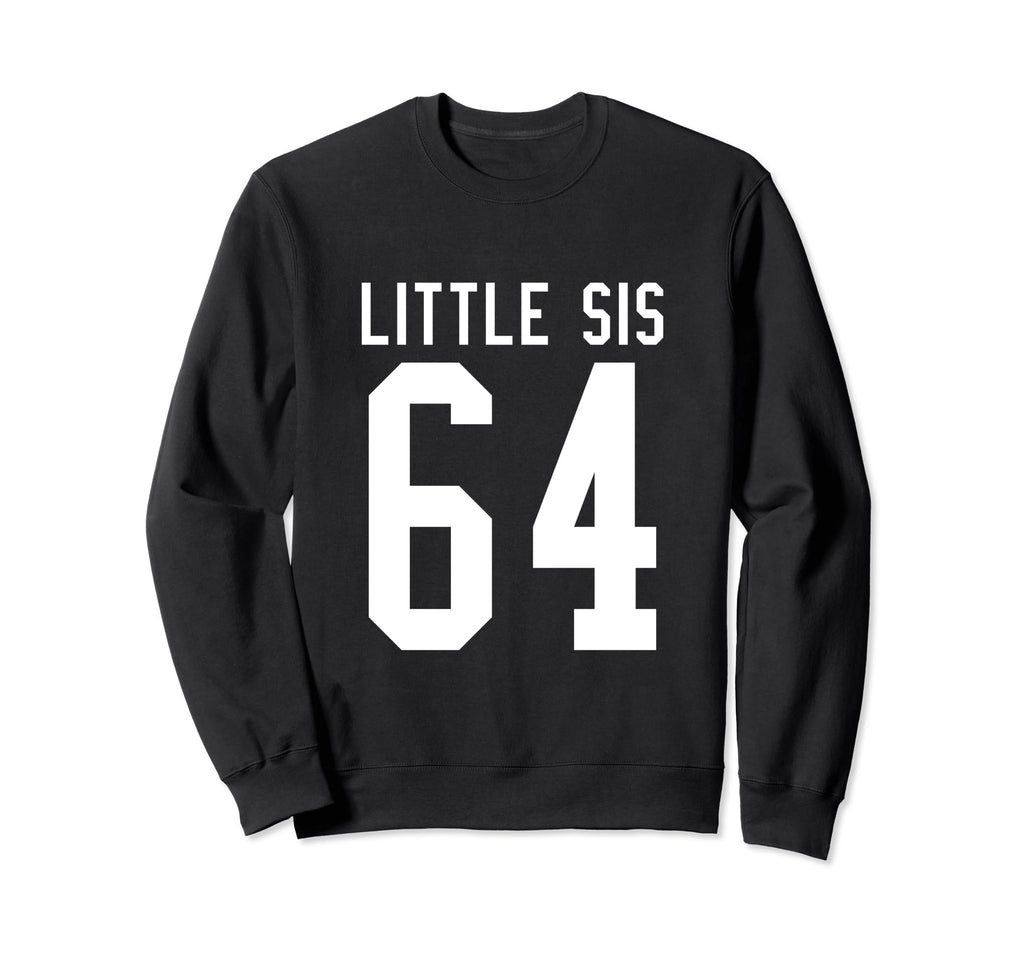 Number 64 Little Sis Biggest Fan Sweatshirt - Graphic Print for Adults - T-Shirt, Sweatshirt, Hoodie