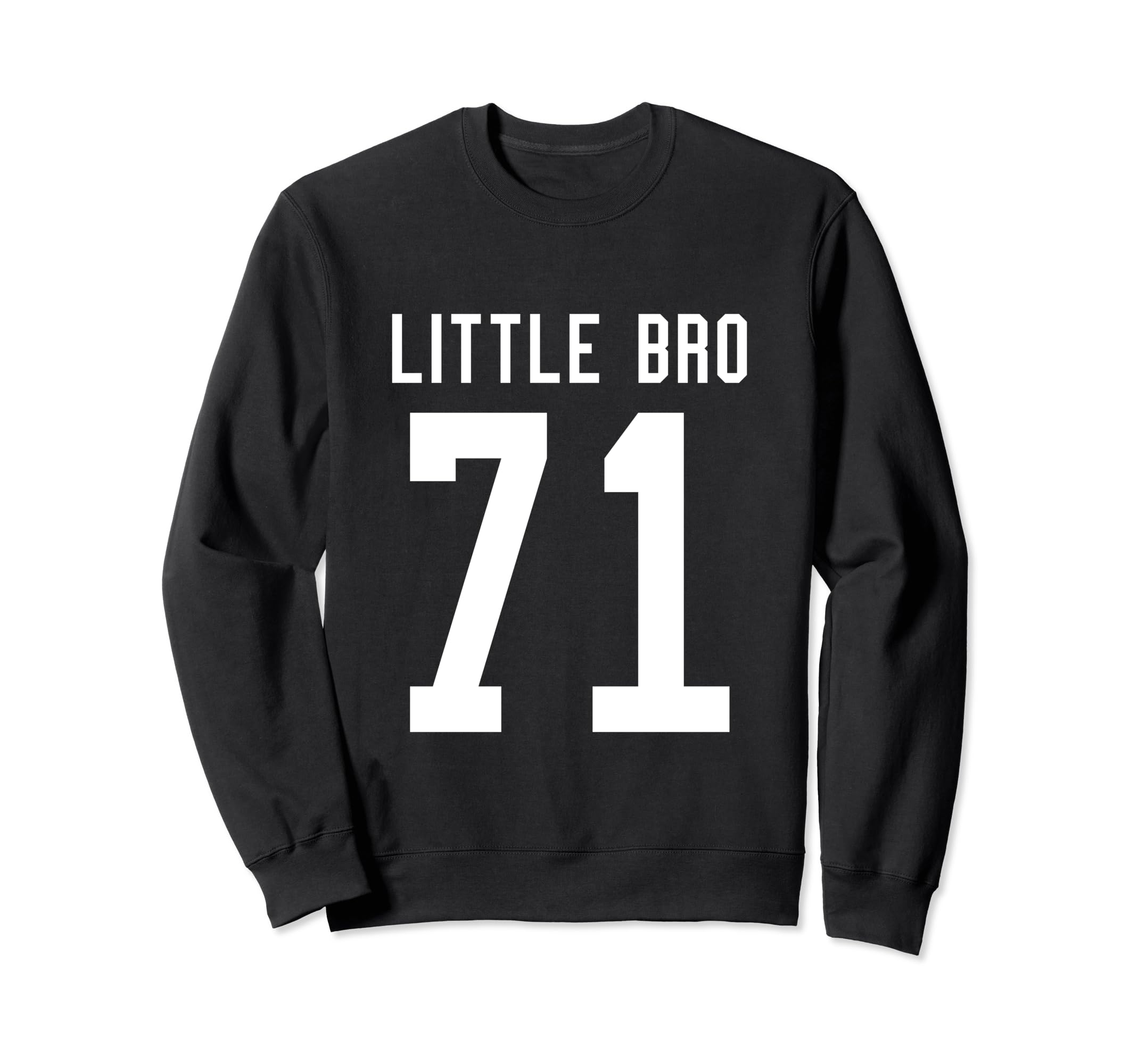 Number 71 Little Bro Biggest Fan Sweatshirt - Minimalist Print Unisex - T-Shirt, Sweatshirt, Hoodie