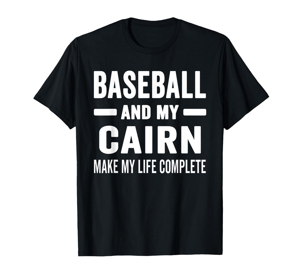 Baseball And My Cairn Mama Dog Lover T-Shirt - Novelty Apparel Men Women - T-Shirt, Sweatshirt, Hoodie