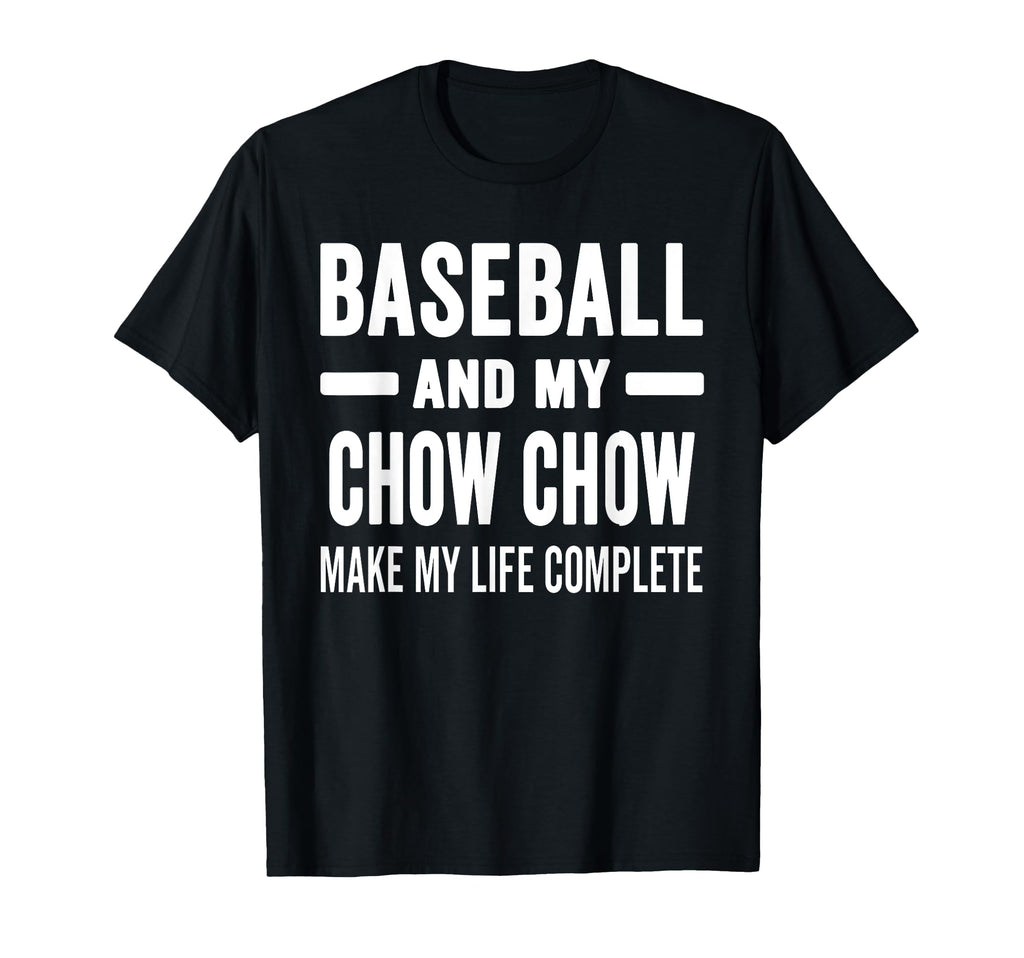Baseball And My Chow Chow Mama Dog T-Shirt - Unique Graphic Men Women - T-Shirt, Sweatshirt, Hoodie
