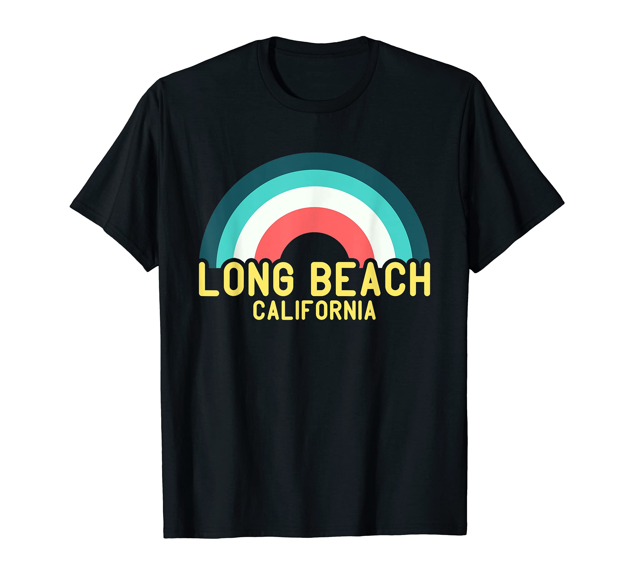 Long Beach California Rainbow T-Shirt - Unique Graphic Men Women - T-Shirt, Sweatshirt, Hoodie