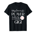 Baseball My Favorite Player Calls Me T-Shirt - Streetwear Style for Adults - T-Shirt, Sweatshirt, Hoodie