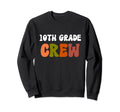10Th Grade Crew Team Matching Sweatshirt - Fun Novelty Design for Adults - T-Shirt, Sweatshirt, Hoodie