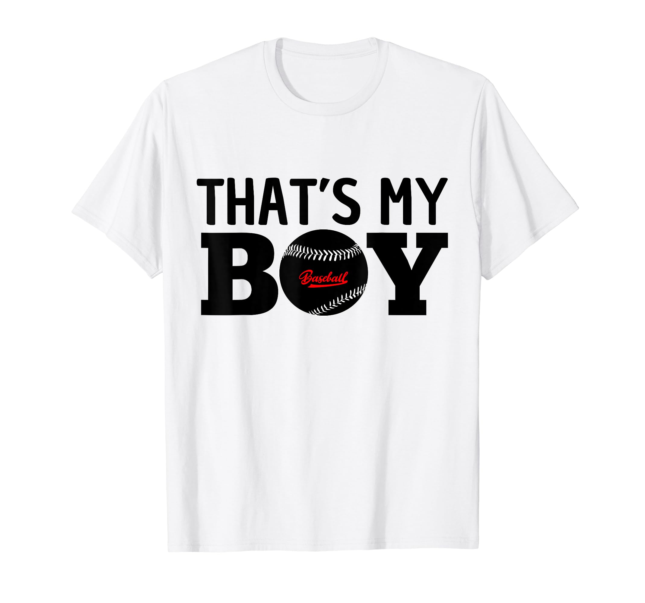 Thats My Son Baseball Proud Ball T-Shirt - Fun Novelty Design for Adults - T-Shirt, Sweatshirt, Hoodie