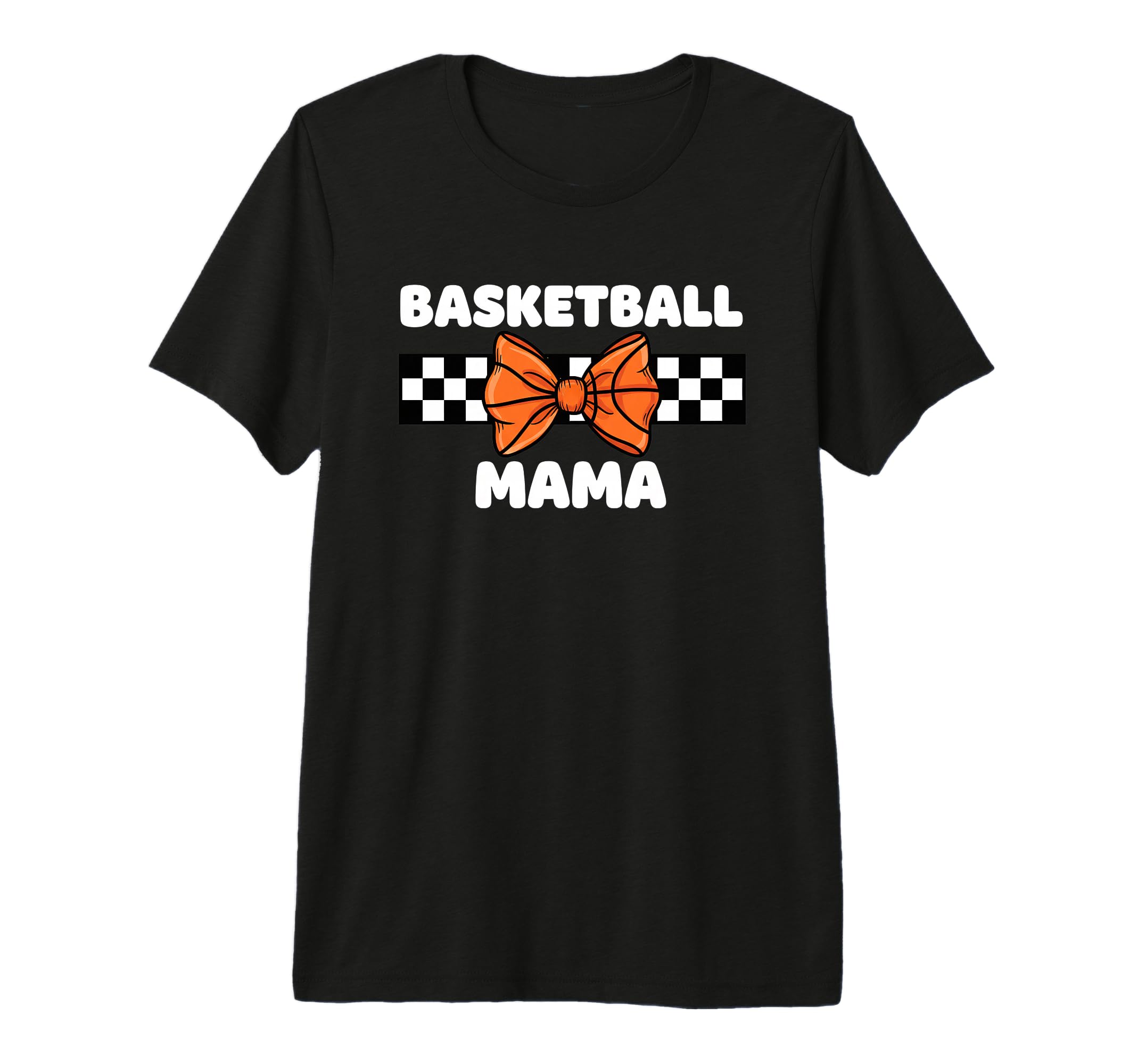 Basketball Mom Basketball Mama T-Shirt - Casual Everyday Wear Men Women - T-Shirt, Sweatshirt, Hoodie