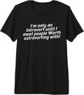 I'm only an introvert funny - Adult & Kids T-Shirts, Sweatshirts & Hoodies apparel design preview 1