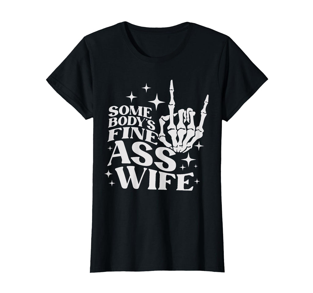 Somebodys Fine Ass Wife Boho Skeleton T-Shirt - Custom Art Print Men Women - T-Shirt, Sweatshirt, Hoodie