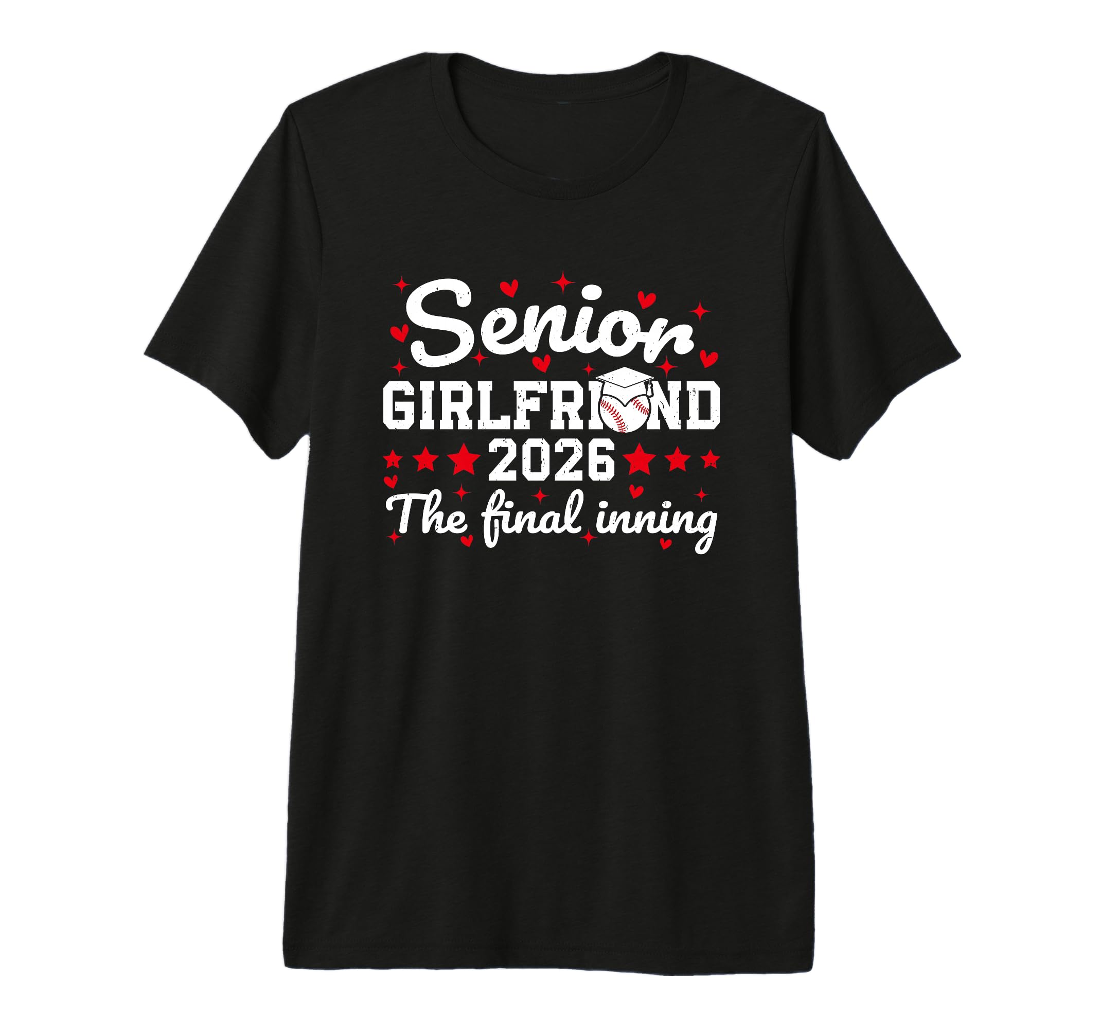 Senior Girlfriend 2026 Final Inning T-Shirt - Casual Everyday Wear Unisex - T-Shirt, Sweatshirt, Hoodie