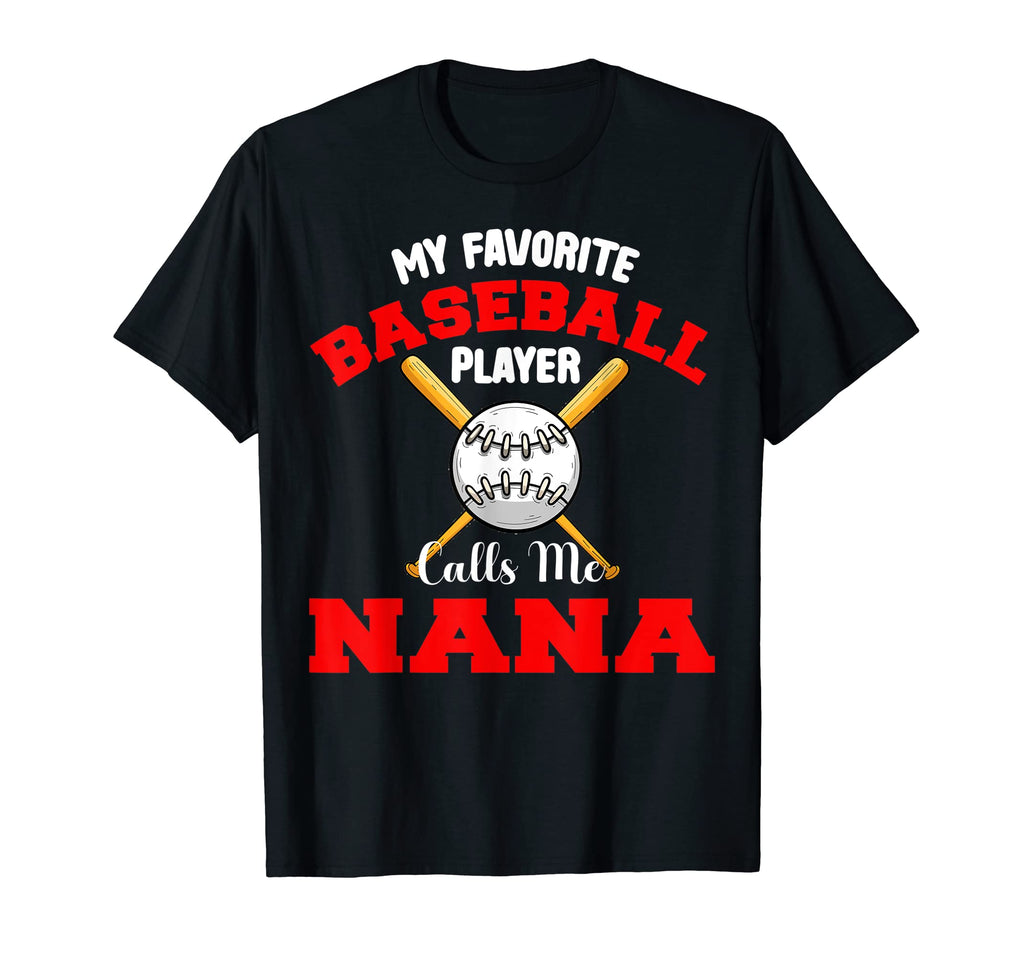 My Favorite Baseball Player Calls Me T-Shirt - Novelty Apparel Men Women - T-Shirt, Sweatshirt, Hoodie