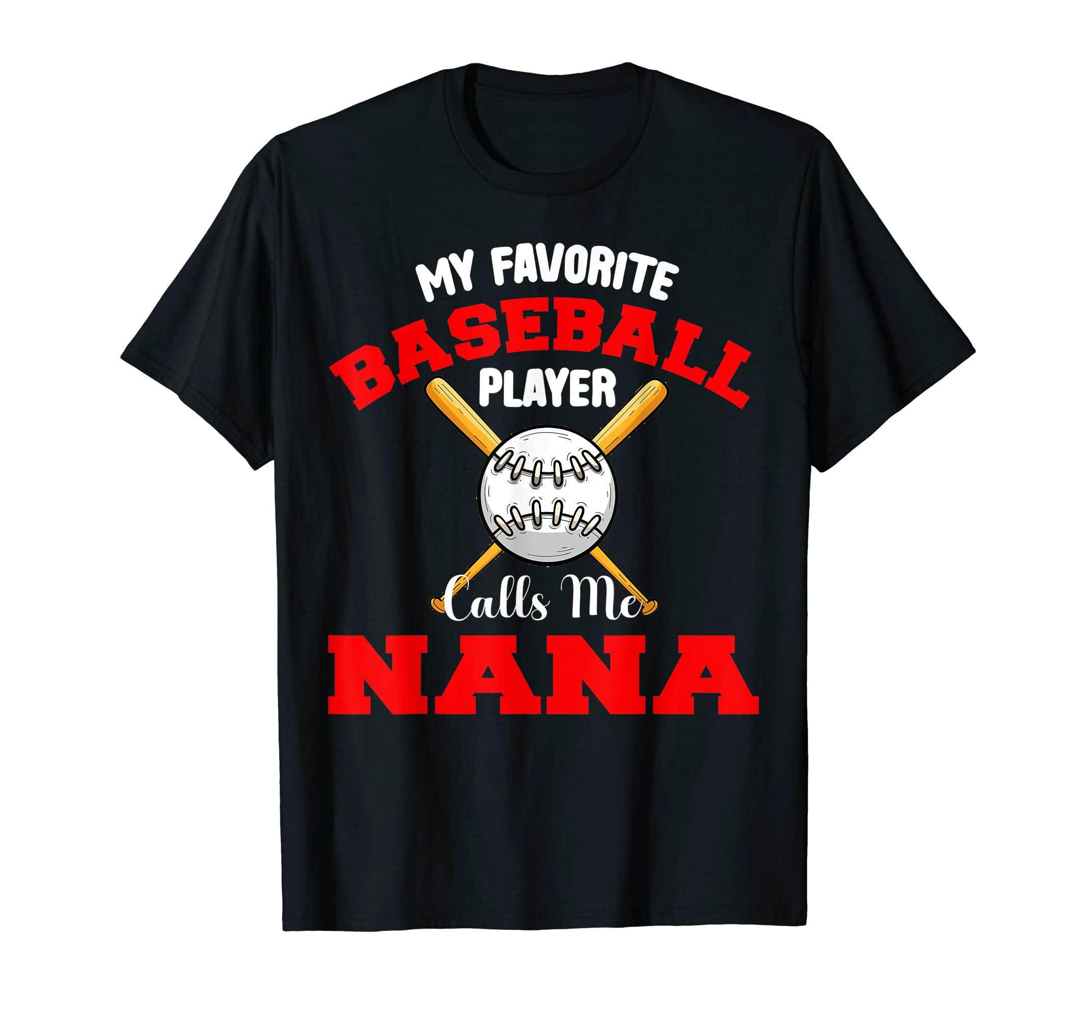 My Favorite Baseball Player Calls Me T-Shirt - Novelty Apparel Men Women - T-Shirt, Sweatshirt, Hoodie