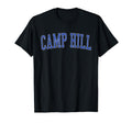 Camp Hill Pa Distressed Blue Varsity T-Shirt - Novelty Apparel Unisex - T-Shirt, Sweatshirt, Hoodie