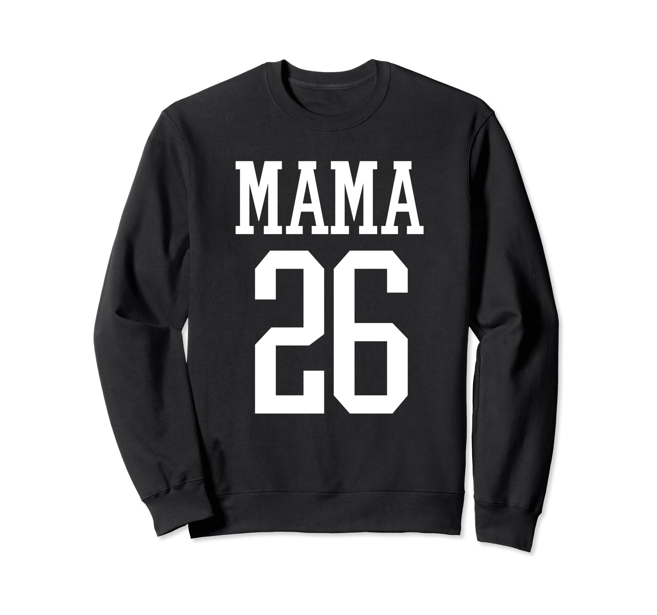 Number 26 Mama Biggest Fan Spirit Sweatshirt - Graphic Print Men Women - T-Shirt, Sweatshirt, Hoodie