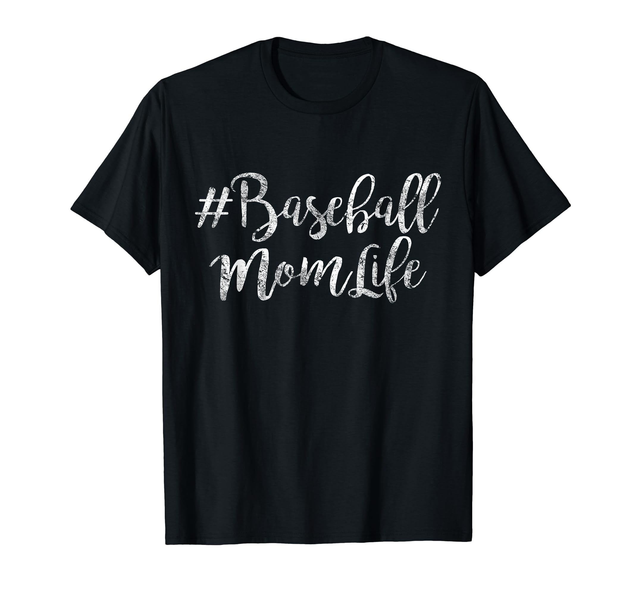 Baseball Mom Life Gift T Shirts T-Shirt - Novelty Apparel Men Women - T-Shirt, Sweatshirt, Hoodie