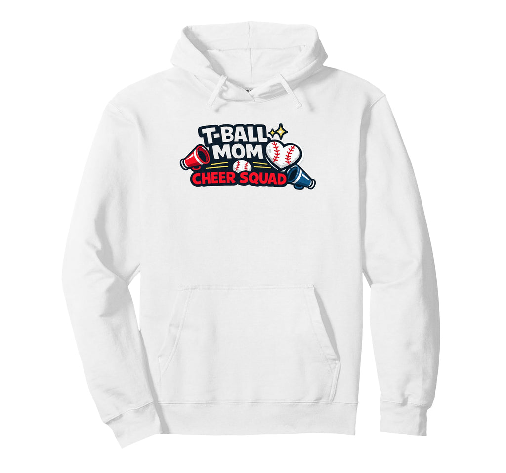 T Ball Mom Cheer Squad Baseball Mom Hoodie - Custom Art Print Unisex - T-Shirt, Sweatshirt, Hoodie