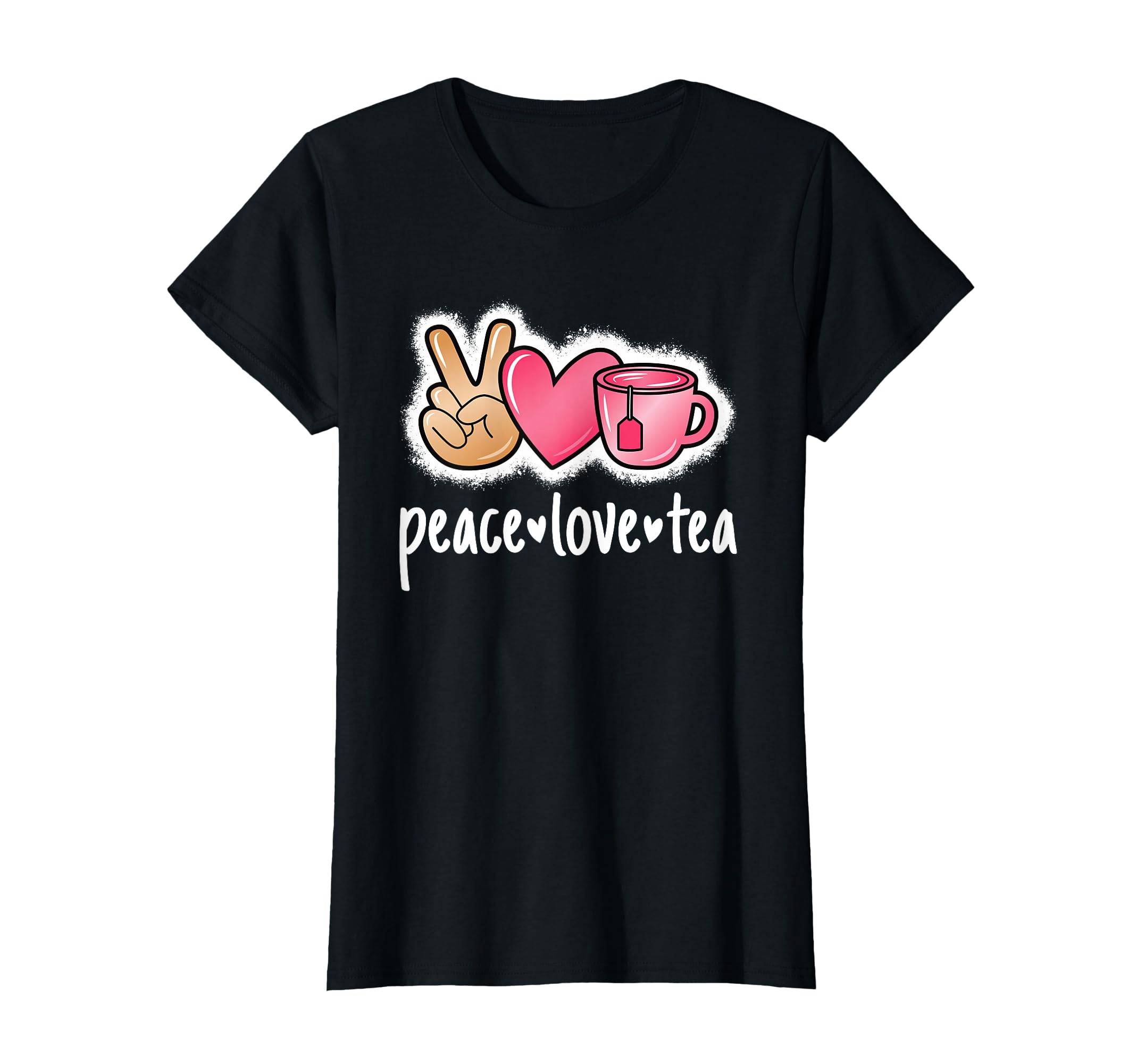 Peace Love Tea Tea Lover T-Shirt - Novelty Apparel Unisex - T-Shirt, Sweatshirt, Hoodie