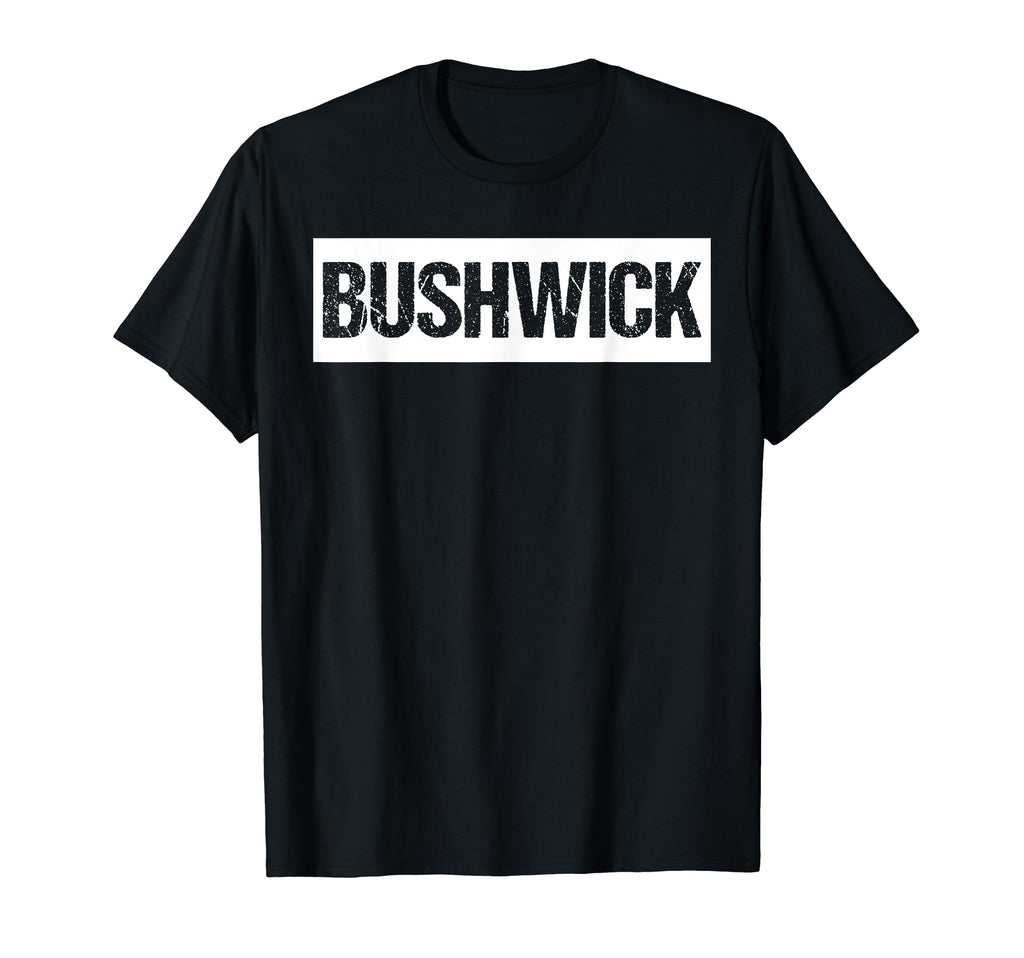 Distressed Bushwick Grunge T-Shirt - Streetwear Style for Adults - T-Shirt, Sweatshirt, Hoodie