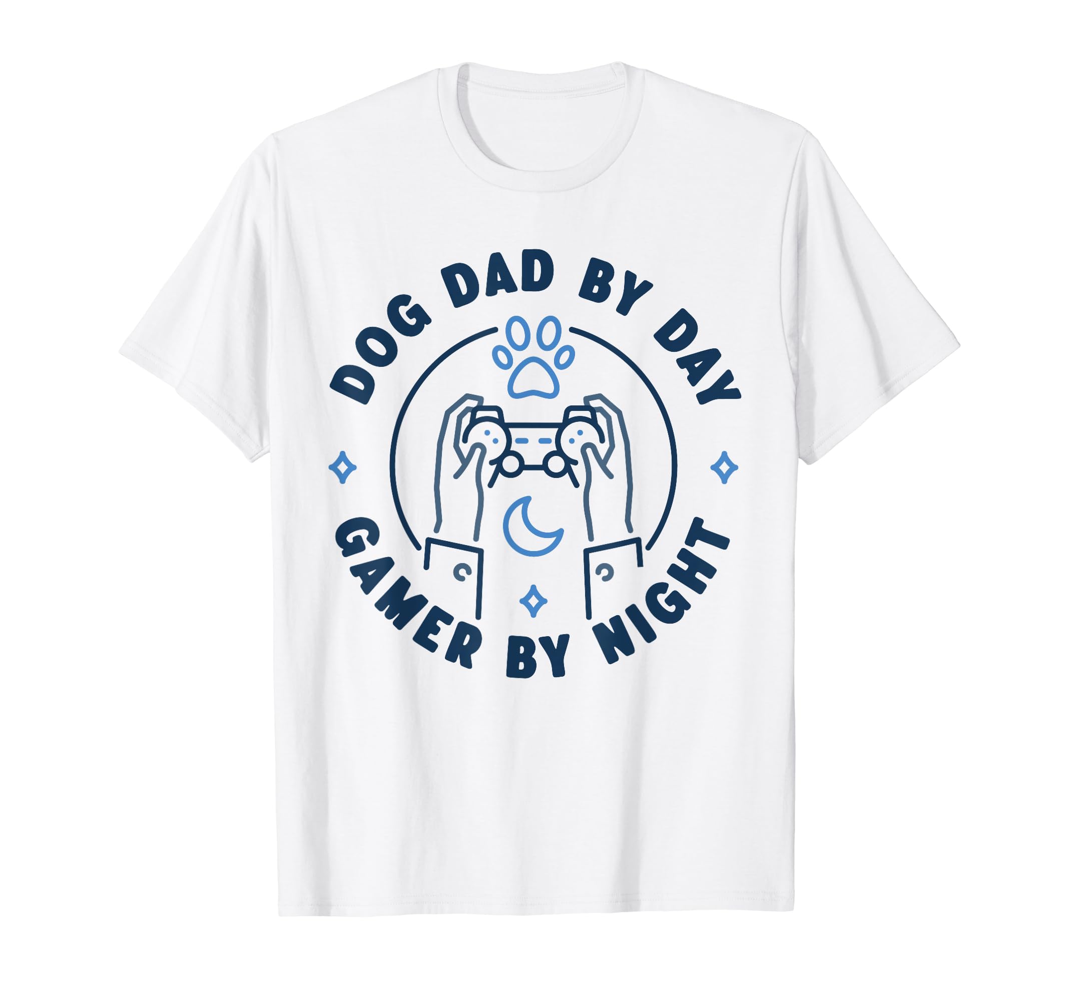 Fathers Day Dog Dad Day Gamer Night T-Shirt - Graphic Print for Adults - T-Shirt, Sweatshirt, Hoodie