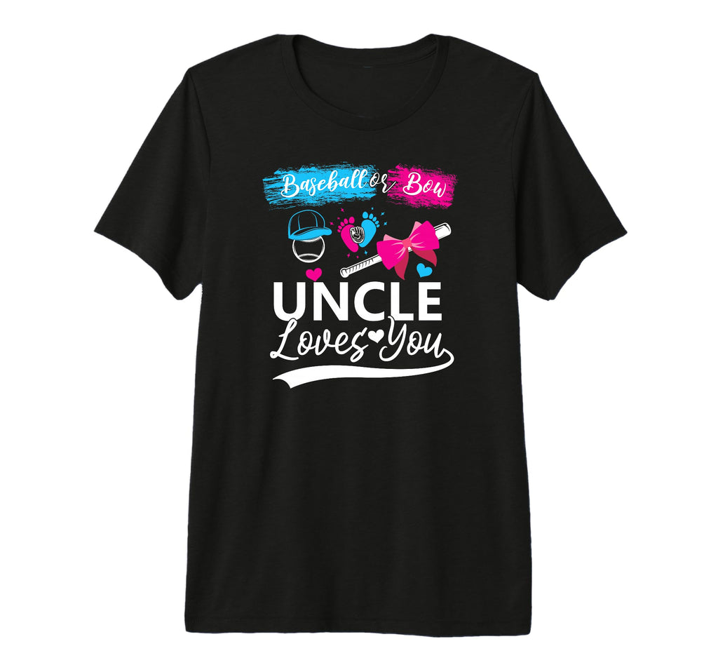 Baseball Or Bow Uncle Loves You T-Shirt - Aesthetic Graphic for Adults - T-Shirt, Sweatshirt, Hoodie