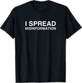 I Spread Misinformation Co. - Adult & Kids T-Shirts, Sweatshirts & Hoodies apparel design preview 1