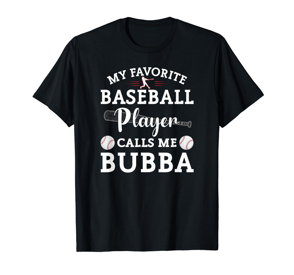 My Favorite Baseball Player Calls Me T-Shirt - Casual Everyday Wear Unisex - T-Shirt, Sweatshirt, Hoodie