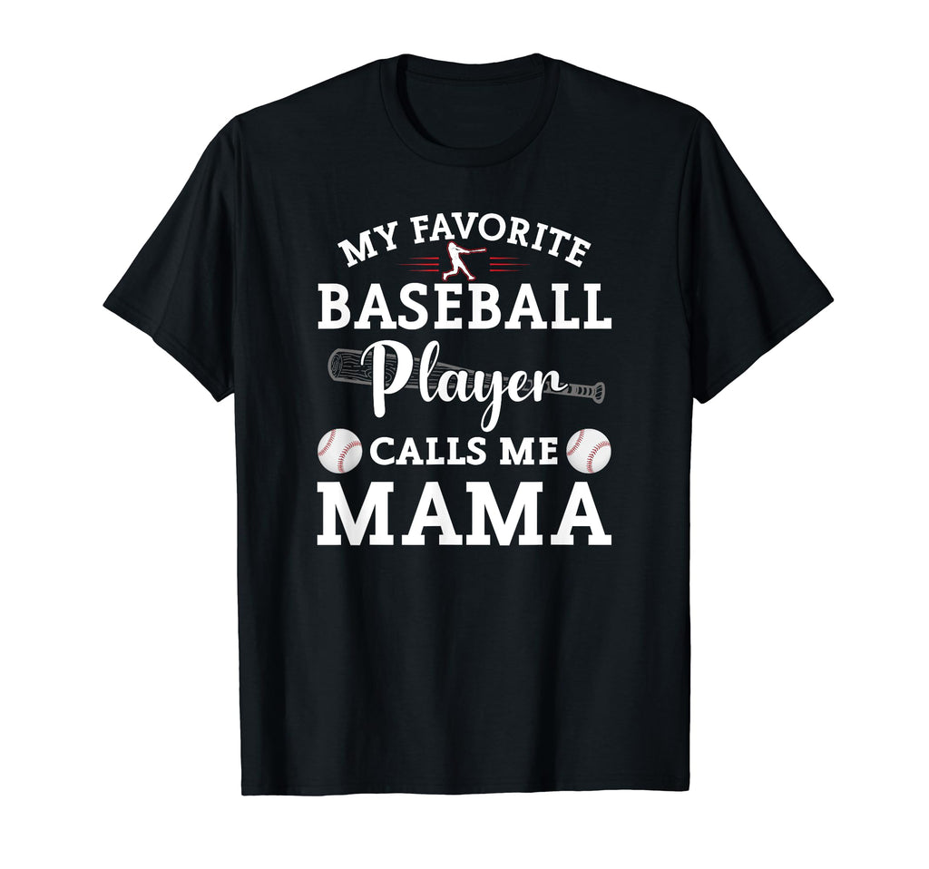 My Favorite Baseball Player Calls Me T-Shirt - Custom Art Print for Adults - T-Shirt, Sweatshirt, Hoodie