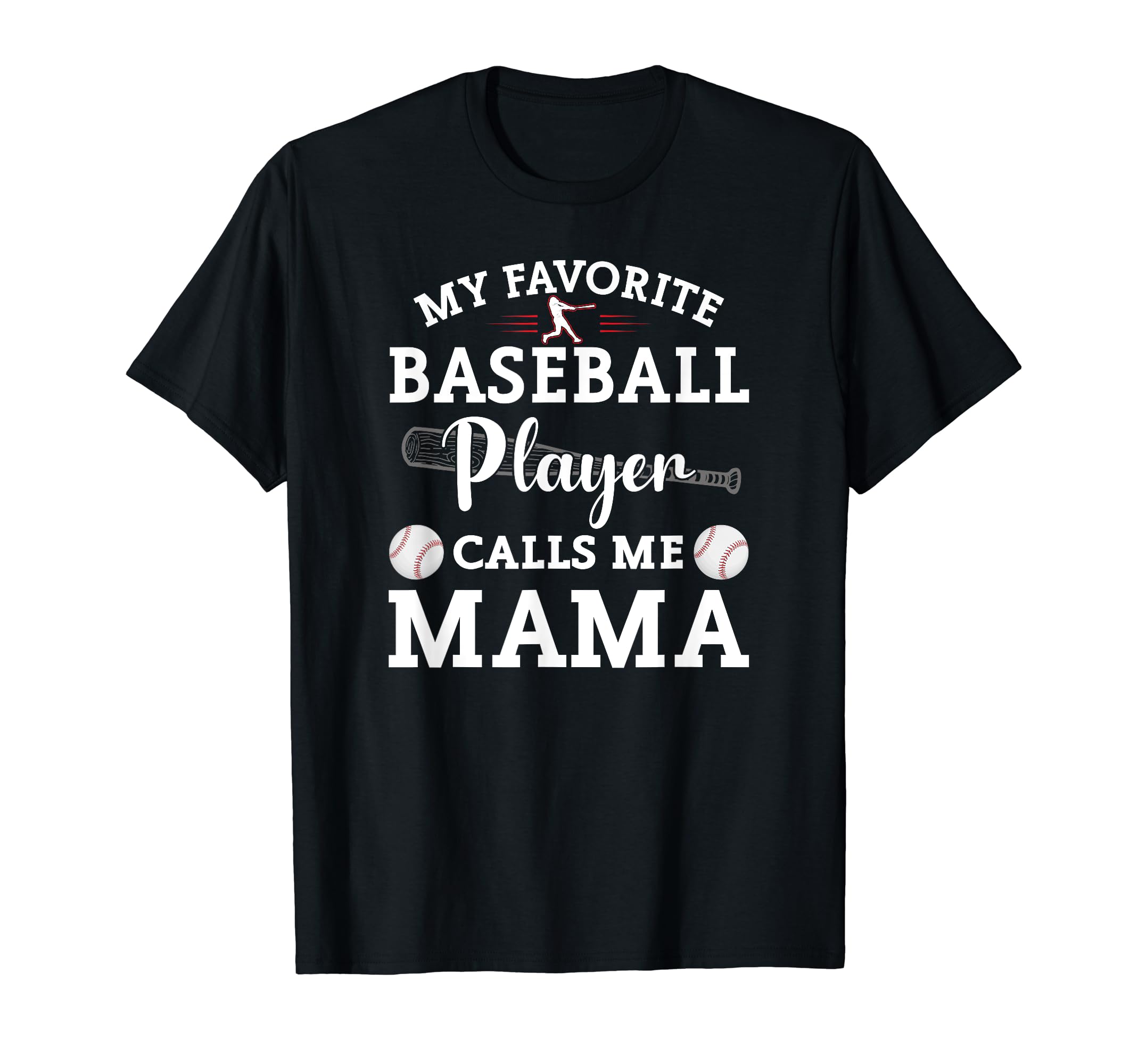 My Favorite Baseball Player Calls Me T-Shirt - Custom Art Print for Adults - T-Shirt, Sweatshirt, Hoodie