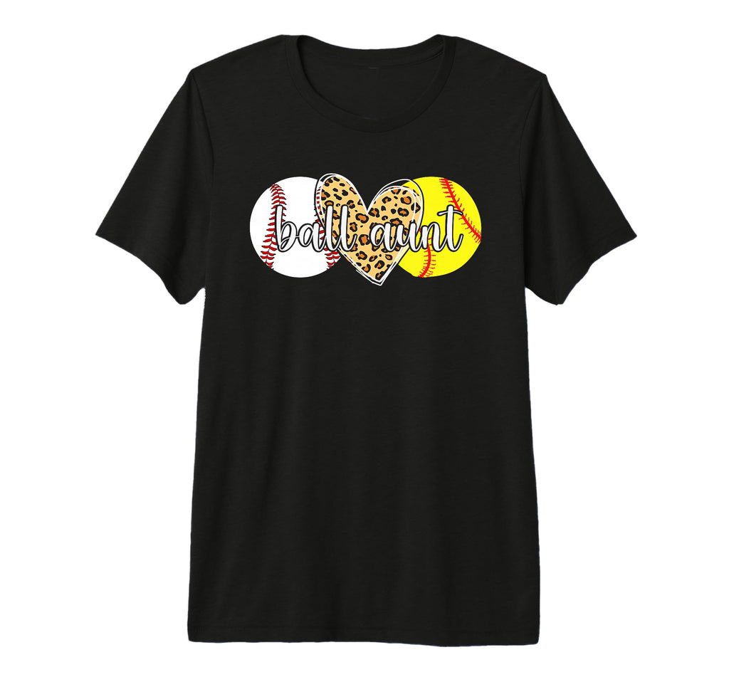 Ball Aunt Softball Baseball Aunt Ballers T-Shirt - Streetwear Style Unisex - T-Shirt, Sweatshirt, Hoodie