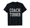 Coach Turner Custom Football Soccer T-Shirt - Aesthetic Graphic for Adults - T-Shirt, Sweatshirt, Hoodie