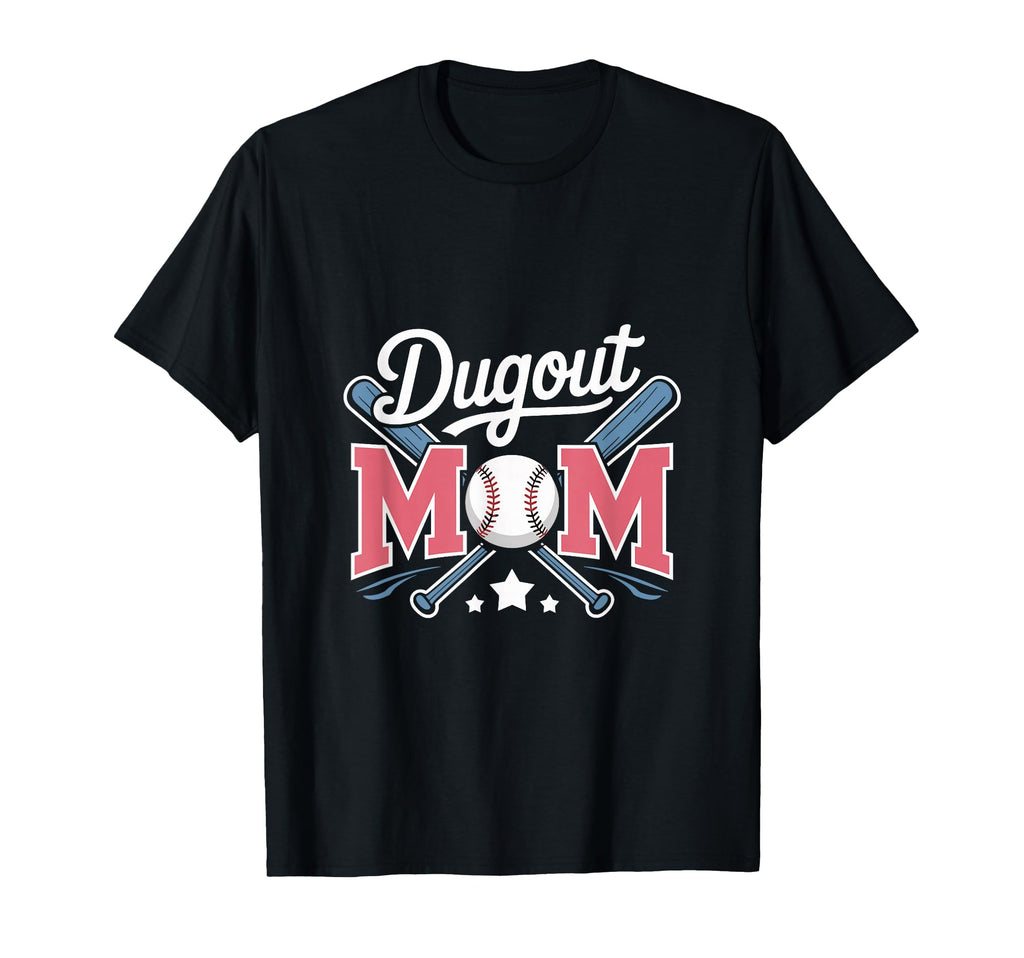 Proud Baseball Mom Dugout Squad T-Shirt - Streetwear Style Men Women - T-Shirt, Sweatshirt, Hoodie